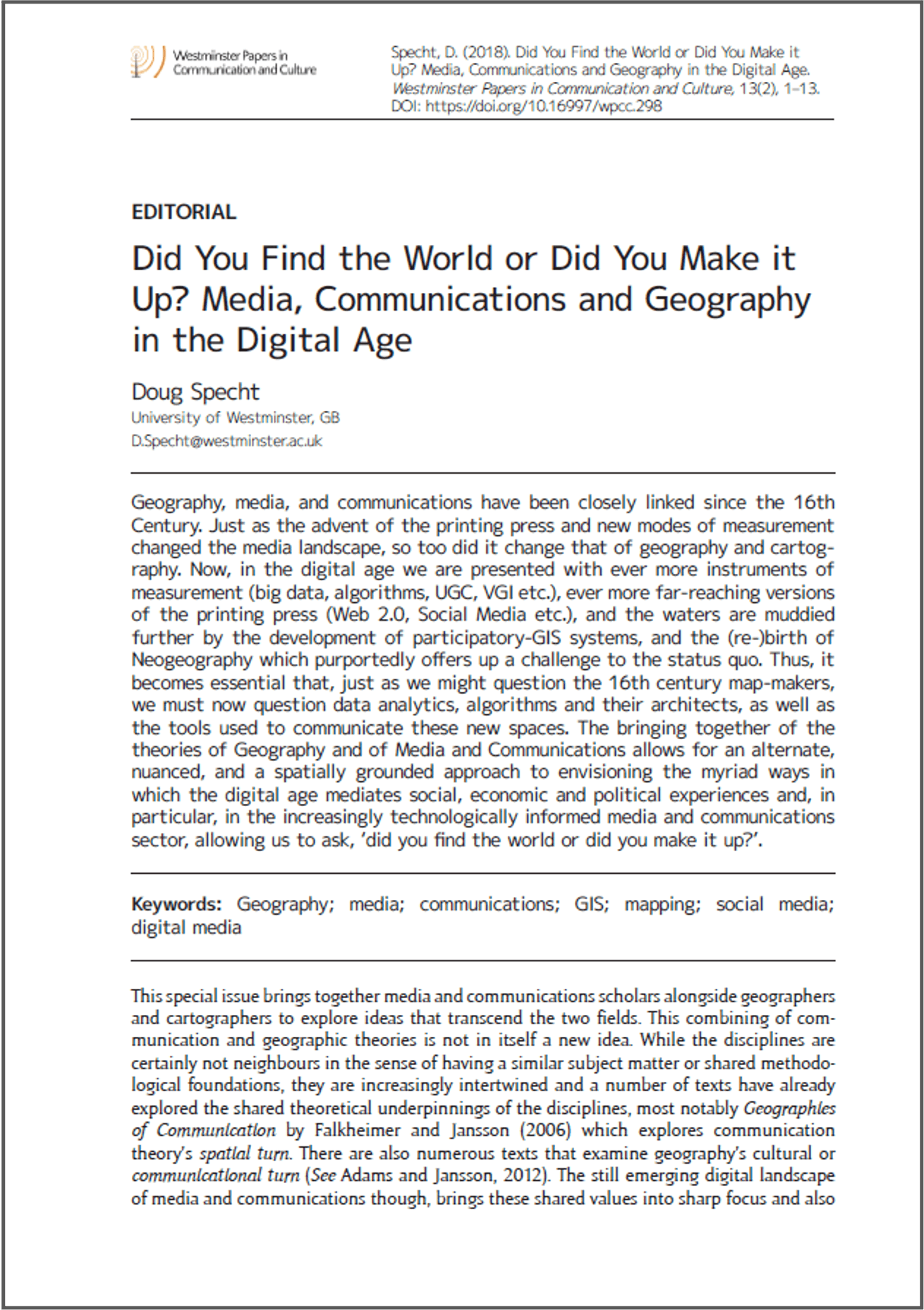  Did you find the world or did you make it up?: Geography, Communications and the Media in the Digital Age